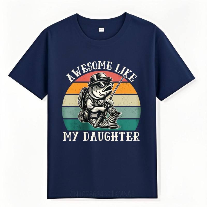 Printed For Unisex Summer Tshirt Awesome Like My Daughter Fish With Hat And Rod Hiphop Male Tops Trendy Tshirt Classic Tshirt