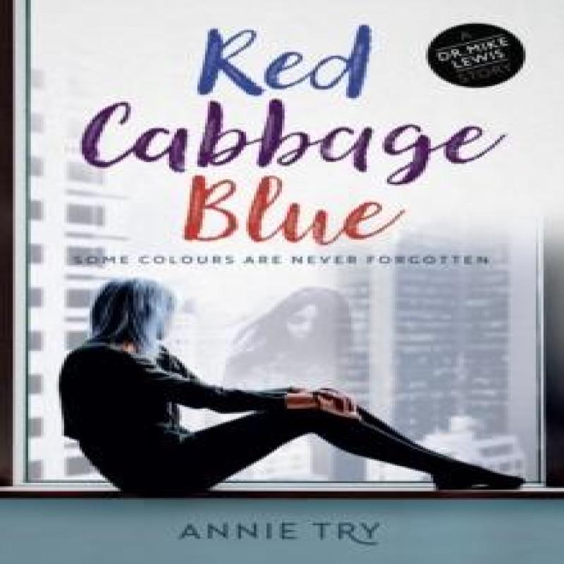Red Cabbage Blue by Annie Try Paperback Book 9781912726110