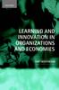 Книга Learning and Innovation In Organizations and Economies