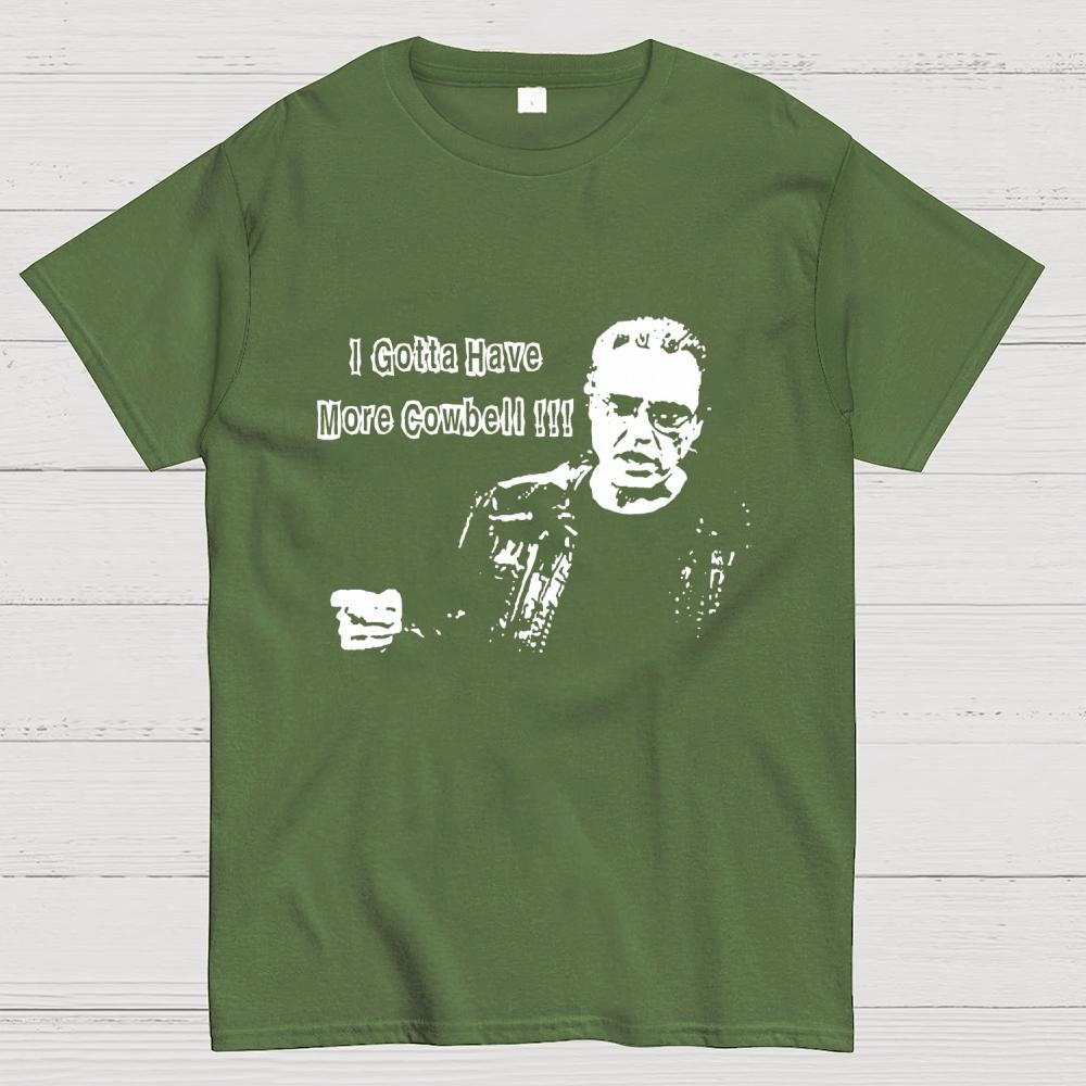 Gotta Have More Cowbell Cotton Casual Cool Loose T-Shirt
