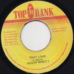7-дюймовая пластинка SUGAR MINOTT - That Love NONE Top Rank Jamaica Регги, Ска и Даб Б/У