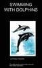 Книга Swimming with Dolphins