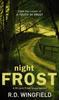 Книга Night Frost : (DI Jack Frost Book 3)
