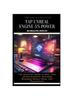 Книга Tap Unreal Engine 5's Power : The Essential Guide To Real-Time 3D Development, Creating Stunning Games, Films, and Experiences
