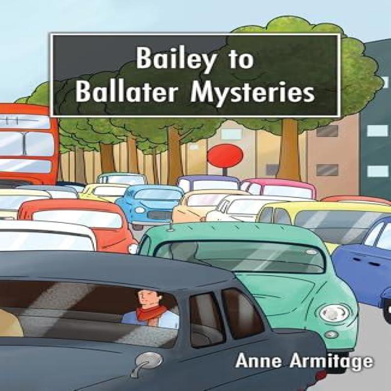 Bailey To Ballater Mysteries by Anne Armitage Paperback Book 9781528901437