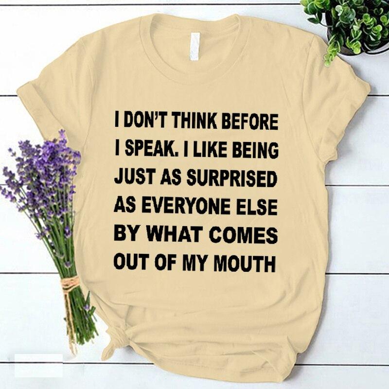 Женская футболка «Я не думаю, прежде чем говорить» с буквенным принтом Harajuku, повседневные футболки с короткими рукавами Y2k, женская корейская футболка Ulzzang