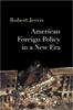 The American Foreign Policy In a New Era Book