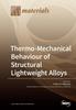 Книга Thermo-Mechanical Behaviour of Structural Lightweight Alloys