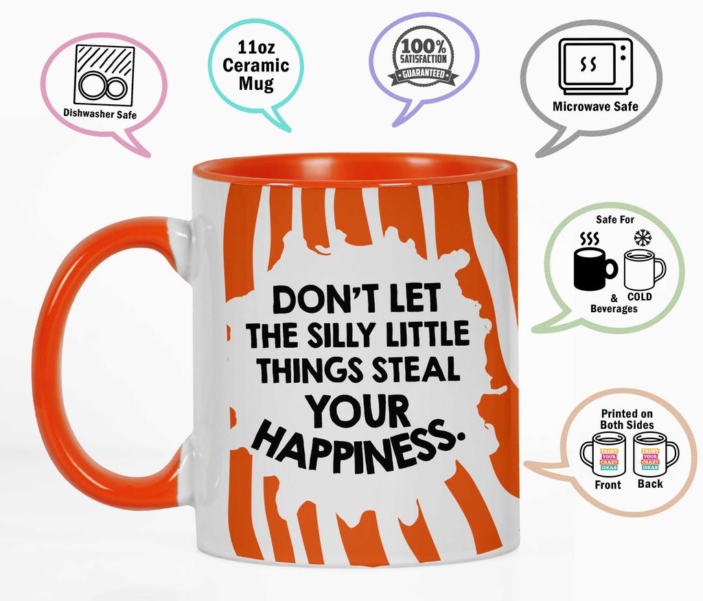 Inkdotpot Не позволяйте глупым мелочам украсть ваше счастье. Керамическая кофейная кружка на 11 унций. Смешные цитаты. Сотрудник, начальник, коллега, день рождения.