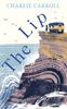 Книга The Lip : a Novel of the Cornwall Tourists Seldom See