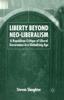 Книга Liberty Beyond Neo-Liberalism : A Republican Critique of Liberal Governance In a Globalising Age