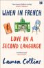 Книга When In French : Love In a Second Language