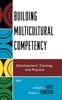 Книга Building Multicultural Competency : Development, Training, and Practice