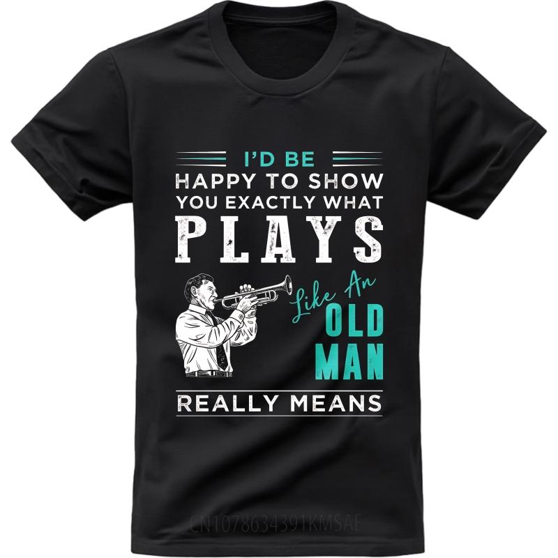 Модная летняя футболка для мужчин «Я был бы рад показать вам, что на самом деле значит играть как старик» с коротким рукавом для путешествий