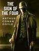 Книга The Sign Of The Four : The Second Novel-length by Sir Arthur Conan Doyle About the Character of Sherlock Holmes