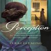 Perception by Terri Fleming Paperback Book 9781409170624