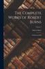 Книга The Complete Works of Robert Burns : (Self-Interpreting); Volume 2