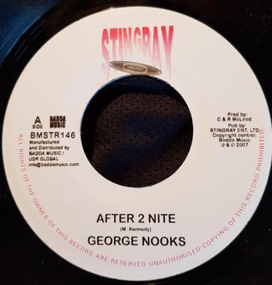 7-дюймовая пластинка GEORGE NOOKS / ANTHONY QUE - After 2 Nite / Fight  Fight BMSTR146 Stingray Record 2007 UK Регги, Ска и Даб Б/У
