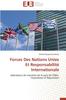 The Forces Des Nations Unies Et Responsabilit Internationale Book