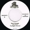 7-дюймовая пластинка TWILIGHT CIRCUS DUB SOUND SYSTEM Dub Voyage Задали Новый Курс DBHDS002 Dubhead 2000 UK Reggae Ska Dub Б/у