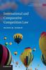 Книга International and Comparative Competition Law