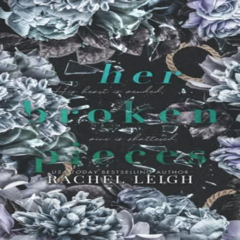 Her Broken Pieces by Rachel Leigh Hardback Book 9781956764079