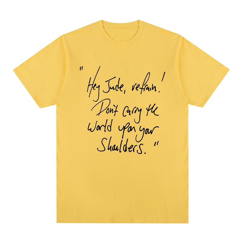 Hey Jude Refrain Tshirt Fashion Clothing Graphic Hipster Cotton Unisex T Shirt New TEE TSHIRT Unisexs Tops