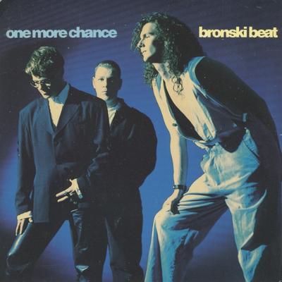 7-дюймовая пластинка BRONSKI BEAT - One More Chance ZED2 Zed Beat 1991 UK Танцевальная и электронная Б/У