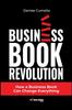 Книга Business Book Revolution : How a Business Book Can Change Everything