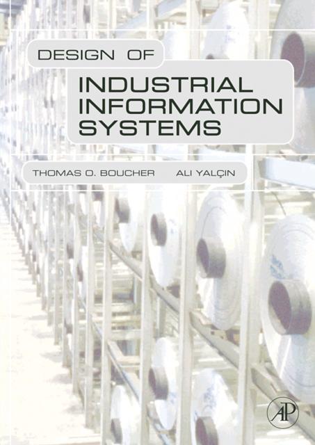 The Design of Industrial Information Systems Book