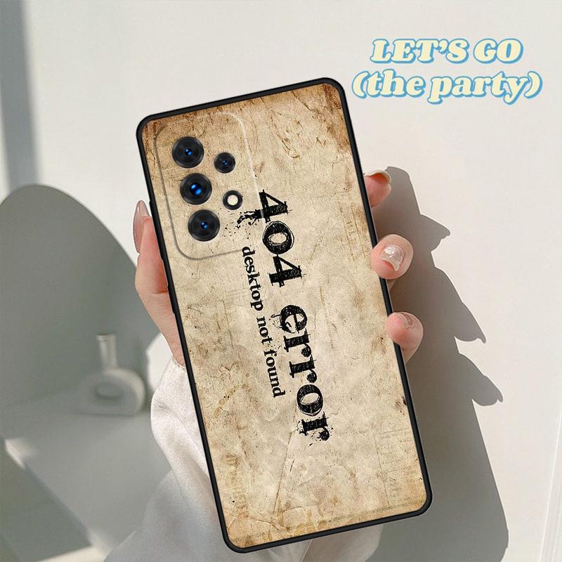 Чехол для телефона с ошибкой 404 not found Для Samsung Galaxy A42 A31 A40 A51 A71 A32 A80 A91 A52 A72 A73 A20e A21S A50 A70 A11 A12 Чехол