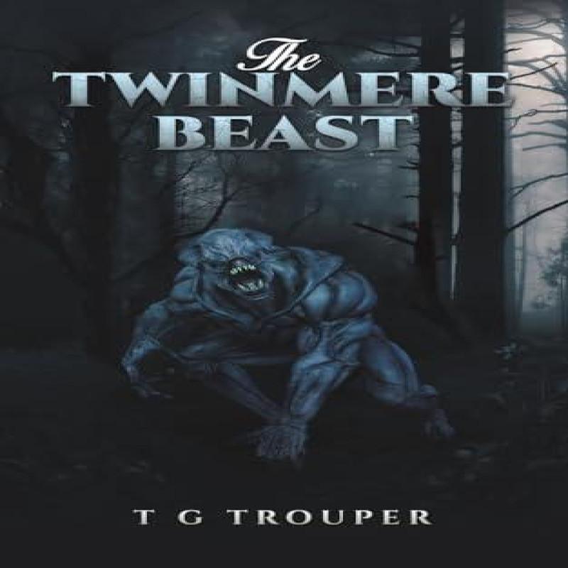 The Twinmere Beast by T G Trouper Paperback Book 9781035865437