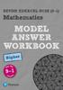 Книга Pearson REVISE Edexcel GCSE (9-1) Mathematics Higher Model Answer Workbook: For 2024 and 2025 Assessments and Exams (REVISE Edexcel GCSE Maths 2015)