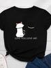 LOVE YOU LOVE ME Черно-белая женская футболка с принтом кота, короткий рукав, O-образный вырез, свободная женская футболка, женская футболка, топы, одежда Mujer