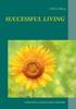 Книга Successful Living : A Practical Guide To Self- Mastery and Successful Living