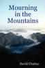 Книга Mourning In the Mountains