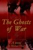 Книга The Ghosts of War