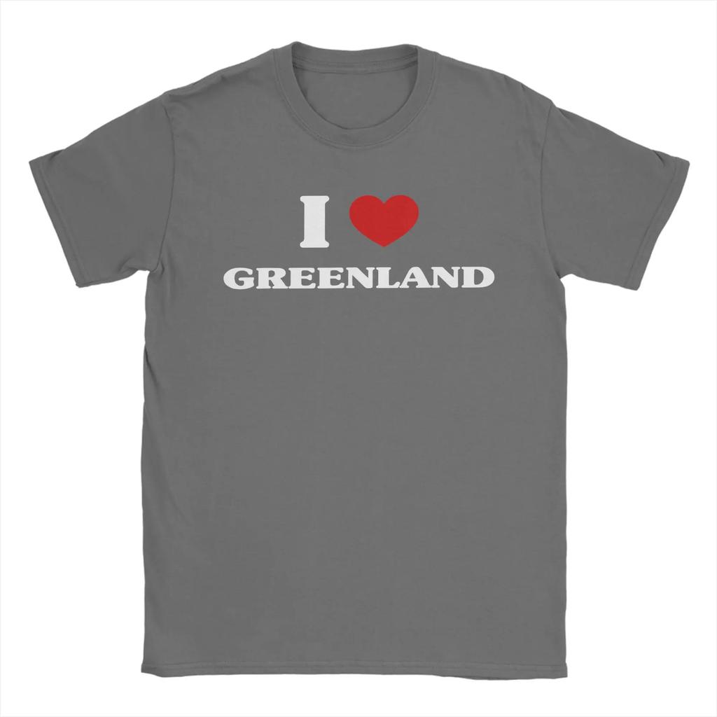 I Love Greenland T-Shirts Men Awesome Pure Cotton Tees Round Collar Short Sleeve T Shirt Plus Size Clothing