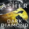 Dark Diamond by Neal Asher Hardback Book 9781035037933