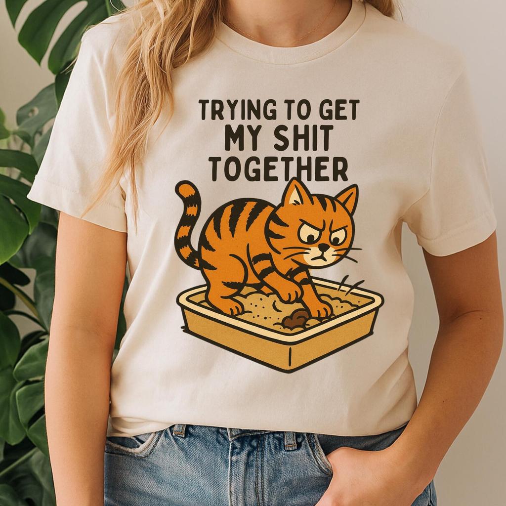 Funny Retro Cat Shirt – Trying To Get My Shit Together – Vintage Comic Style Tee.