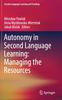 The Autonomy In Second Language Learning: Managing the Resources Book