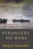 Книга STRANGERS NO MORE : New Narratives From India's Northeast