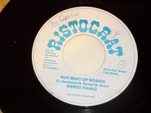 7-дюймовая пластинка NARDO RANKS - Nuh Beat Up Woman NONE Ristocrat Jamaica Reggae, Ska & Dub Б/у