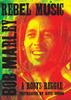 The Rebel Music: Bob Marley & Roots Reggae Book