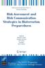 The Risk Assessment and Risk Communication Strategies In Bioterrorism Preparedness Book