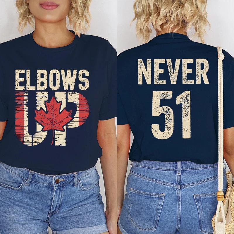Retro Elbows Up Never 51 Canada Print Women T-shirts Casual Summer Tees Funny Vintage Tshirt Graphic Tops Female Clothing