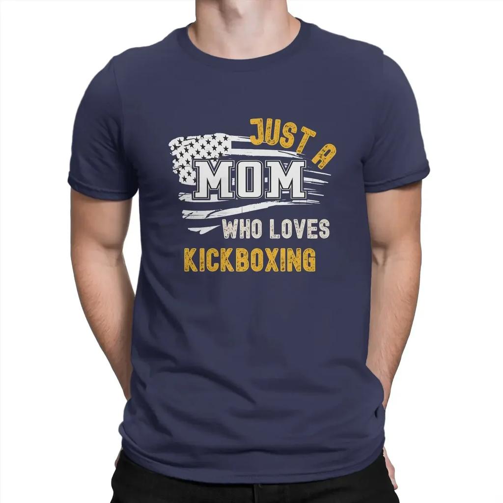 Kickboxing TShirt Just A Mom Who Loves Kickboxing Distinctive T Shirt Graphic Streetwear Trend