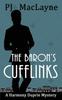 Книга The Barons Cufflinks 3 The Harmony Duprie Mysteries by P.J. MacLayne - Paperback