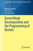 Книга Kernel Mode Decomposition and the Programming of Kernels : 8