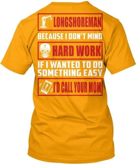 Longshoreman Works Hard TTshirt Made in the USA Size S to 5XL